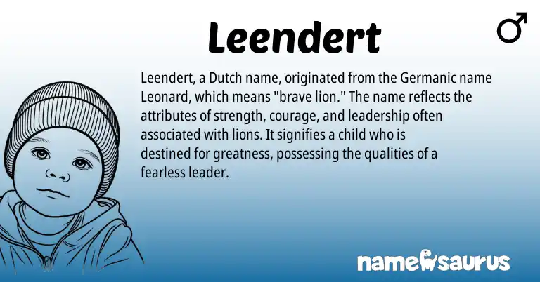 Infographic about Leendert name meaning, Leendert is a name from Dutch, Germanic origin(s).