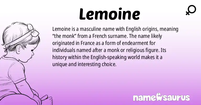 Infographic about Lemoine name meaning, Lemoine is a name from English origin(s).