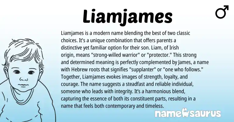 Infographic about Liamjames name meaning, Liamjames is a name from Hebrew, Irish origin(s).
