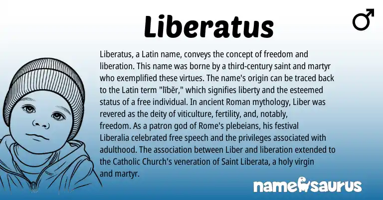 Infographic about Liberatus name meaning, Liberatus is a name from Roman, Latin origin(s).