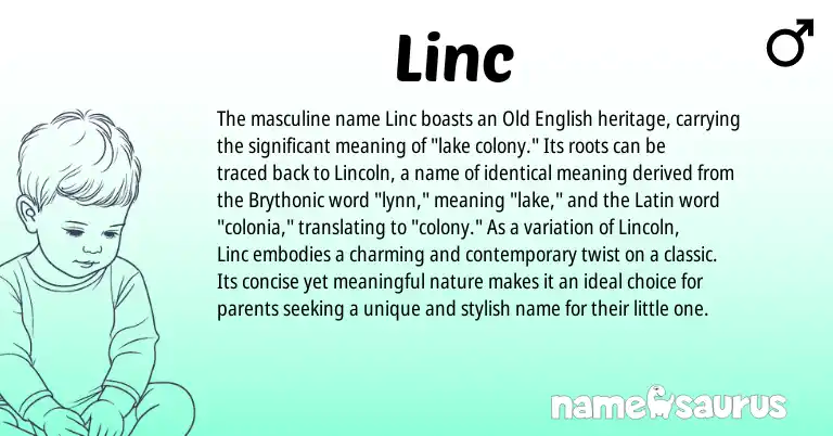 Infographic about Linc name meaning, Linc is a name from Old English, Latin, Brythonic origin(s).