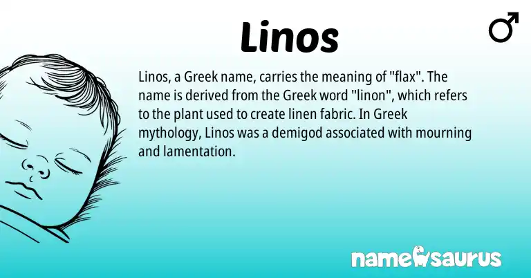 Infographic about Linos name meaning, Linos is a name from Greek origin(s).