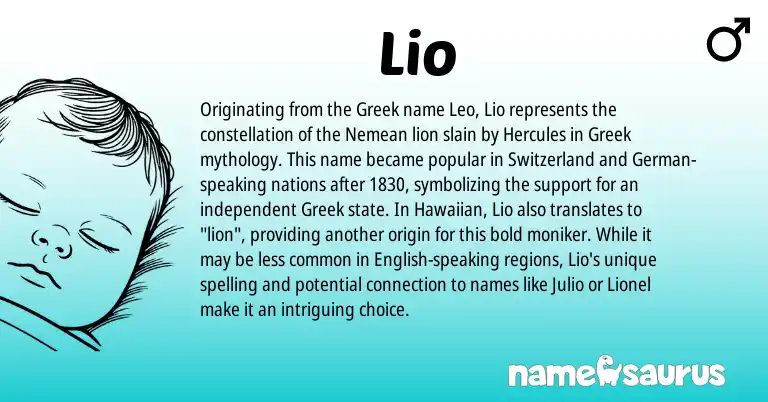 Infographic about Lio name meaning, Lio is a name from German, English, Hawaiian, Greek origin(s).