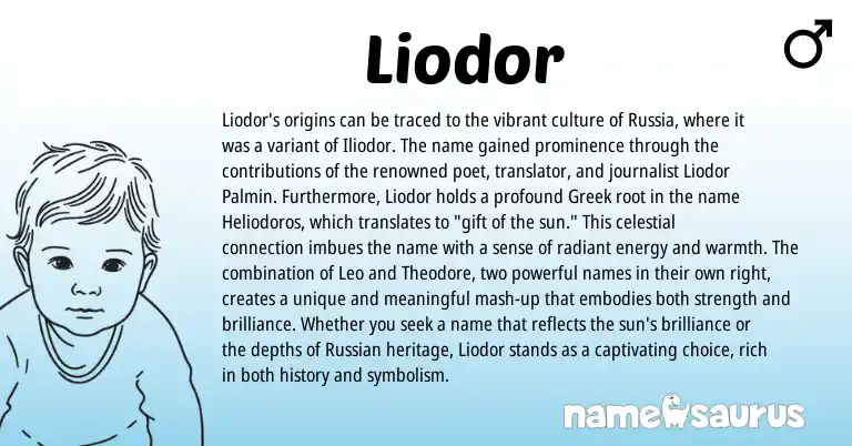 Infographic about Liodor name meaning, Liodor is a name from Russian, Greek origin(s).