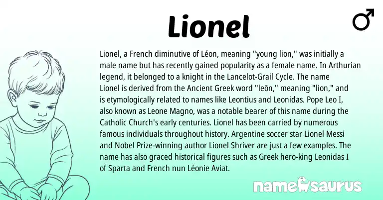 Infographic about Lionel name meaning, Lionel is a name from Ancient Greek, French, Greek, Arthurian origin(s).