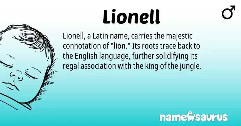 Infographic about Lionell name meaning, Lionell is a name from English, Latin origin(s).