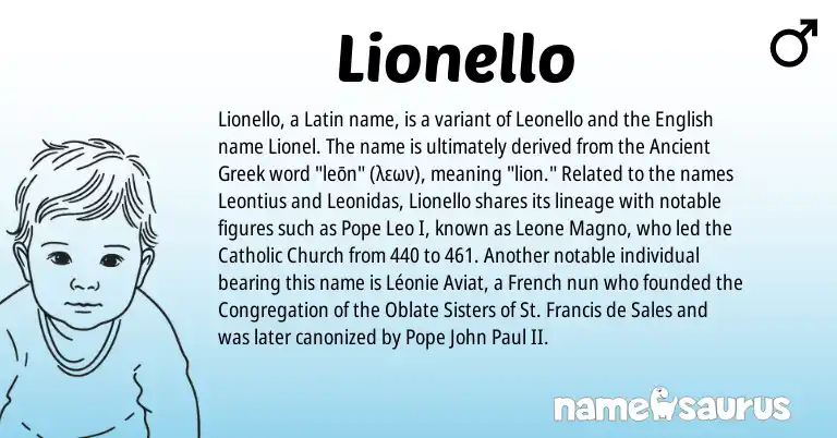 Infographic about Lionello name meaning, Lionello is a name from English, French, Latin, Ancient Greek origin(s).