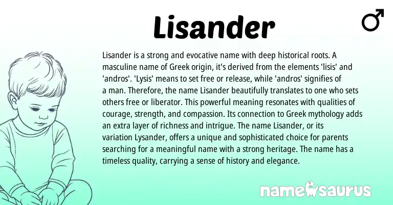 Infographic about Lisander name meaning, Lisander is a name from Greek origin(s).
