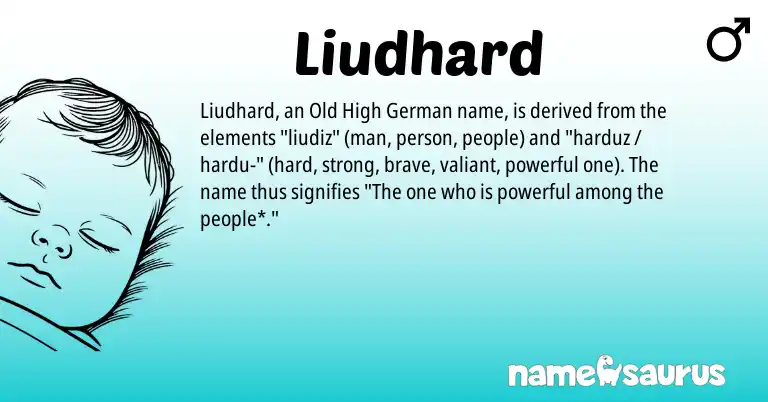 Infographic about Liudhard name meaning, Liudhard is a name from Old High German origin(s).