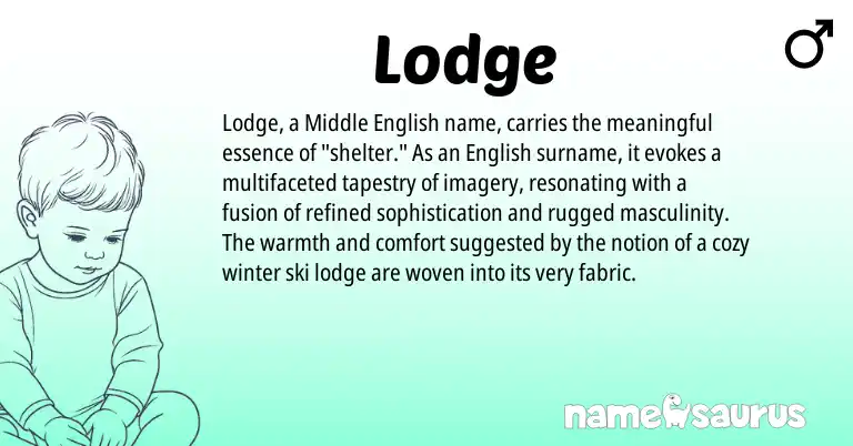 Infographic about Lodge name meaning, Lodge is a name from Middle English, English origin(s).
