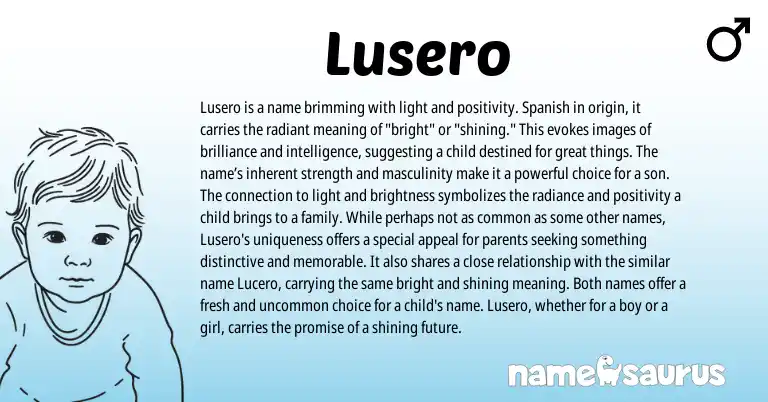Infographic about Lusero name meaning, Lusero is a name from Spanish origin(s).