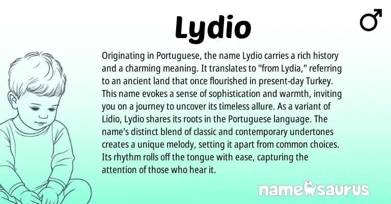 Infographic about Lydio name meaning, Lydio is a name from Portuguese origin(s).