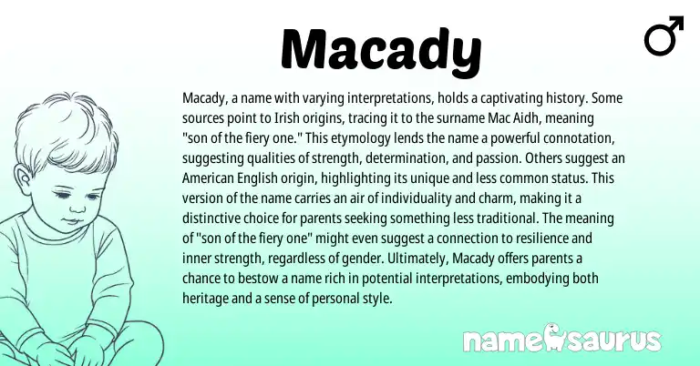 Infographic about Macady name meaning, Macady is a name from Irish origin(s).