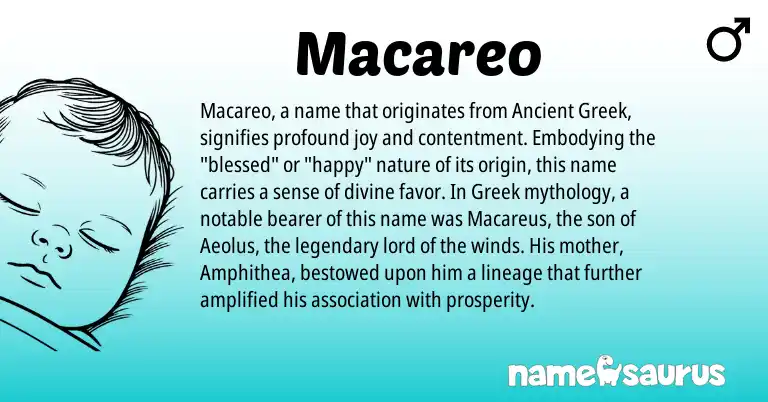 Infographic about Macareo name meaning, Macareo is a name from Ancient Greek, Greek origin(s).