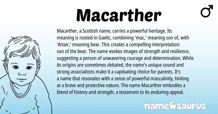 Infographic about Macarther name meaning, Macarther is a name from Scottish, Gaelic origin(s).