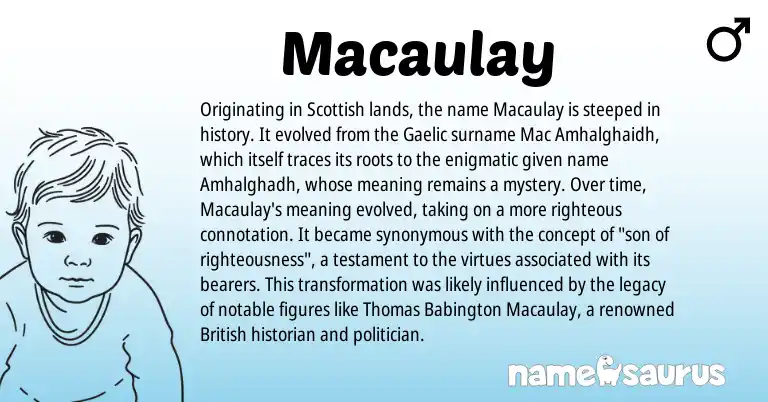 Infographic about Macaulay name meaning, Macaulay is a name from Gaelic, British, Scottish origin(s).