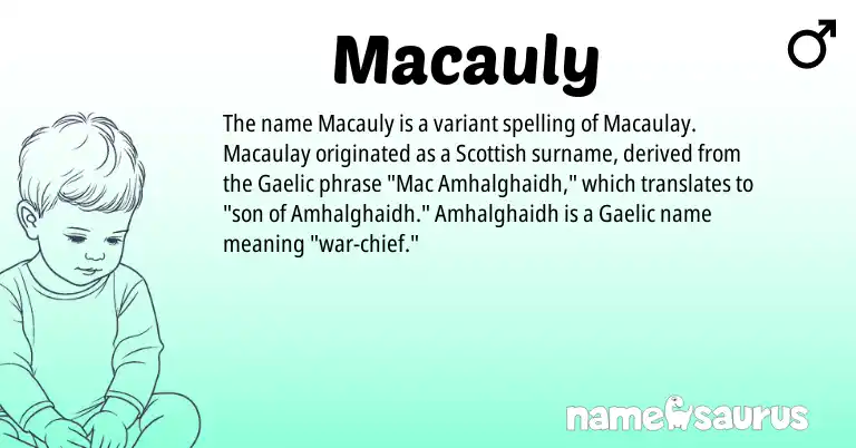 Infographic about Macauly name meaning, Macauly is a name from Gaelic, Scottish origin(s).