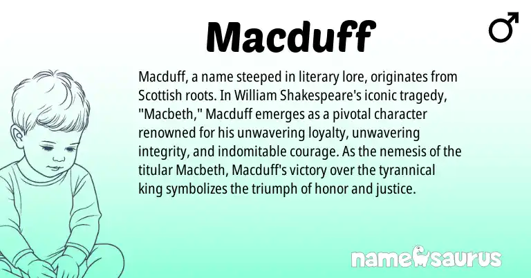 Infographic about Macduff name meaning, Macduff is a name from Scottish origin(s).
