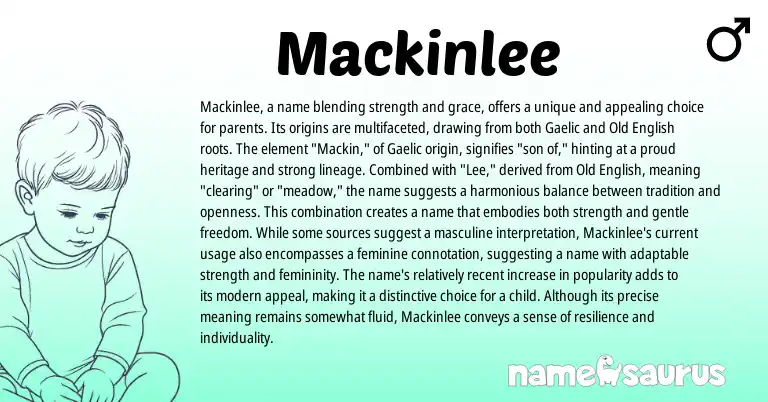 Infographic about Mackinlee name meaning, Mackinlee is a name from Scottish, Gaelic, English origin(s).