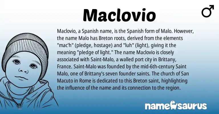 Infographic about Maclovio name meaning, Maclovio is a name from Spanish, Breton origin(s).