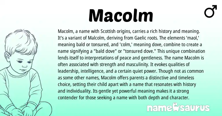 Infographic about Macolm name meaning, Macolm is a name from Scottish, Gaelic origin(s).