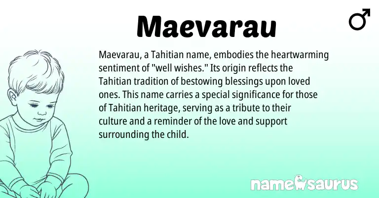 Infographic about Maevarau name meaning, Maevarau is a name from Tahitian origin(s).