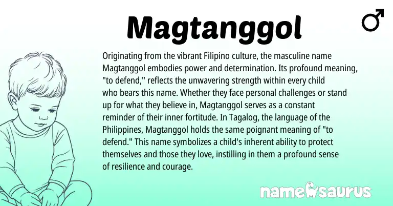 Infographic about Magtanggol name meaning, Magtanggol is a name from Philippines, Filipino, Tagalog origin(s).