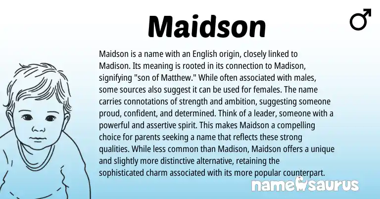 Infographic about Maidson name meaning, Maidson is a name from English origin(s).