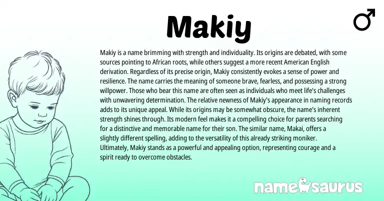 Infographic about Makiy name meaning, Makiy is a name from African origin(s).