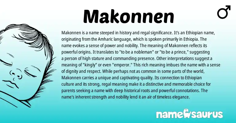 Infographic about Makonnen name meaning, Makonnen is a name from Ethiopian, Amharic origin(s).