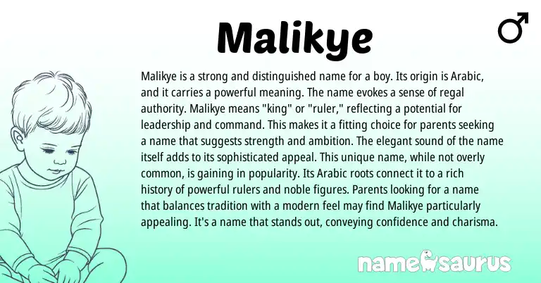 Infographic about Malikye name meaning, Malikye is a name from Arabic origin(s).