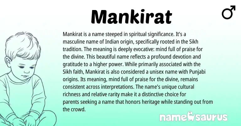 Infographic about Mankirat name meaning, Mankirat is a name from Sikh, Indian origin(s).