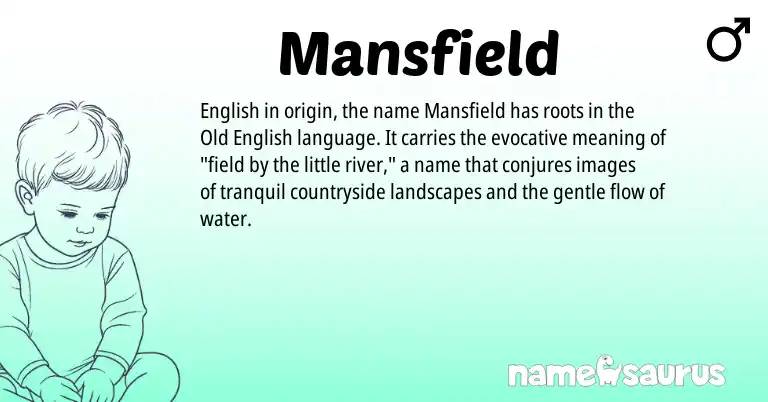 Infographic about Mansfield name meaning, Mansfield is a name from Old English, English origin(s).