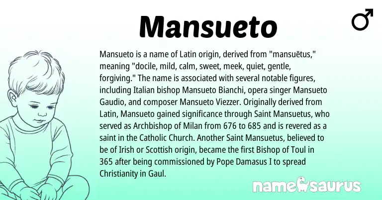 Infographic about Mansueto name meaning, Mansueto is a name from Irish, Christianity, Latin, Scottish, Italian origin(s).