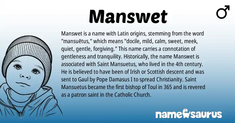 Infographic about Manswet name meaning, Manswet is a name from Irish, Christianity, Latin, Scottish origin(s).