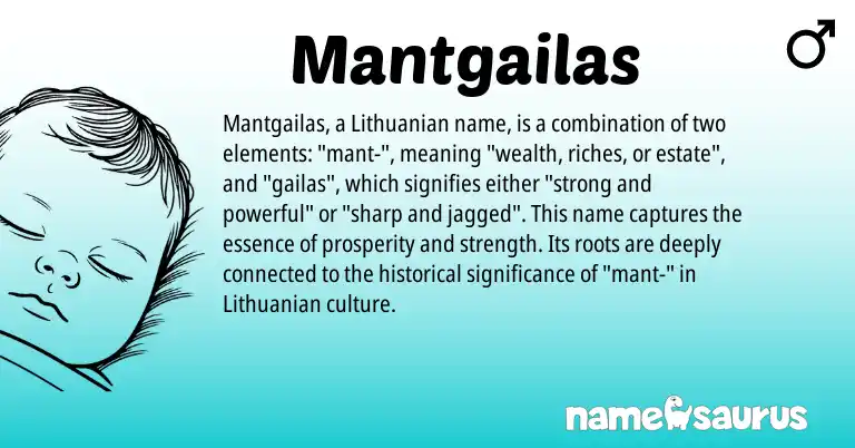 Infographic about Mantgailas name meaning, Mantgailas is a name from Lithuanian origin(s).
