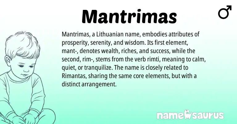 Infographic about Mantrimas name meaning, Mantrimas is a name from Lithuanian origin(s).