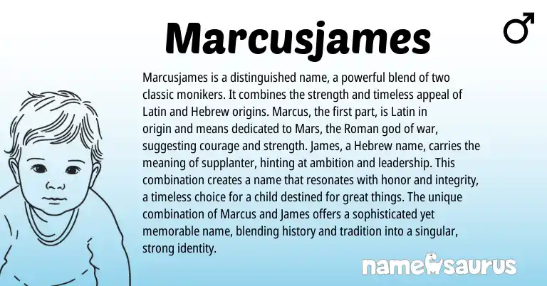 Infographic about Marcusjames name meaning, Marcusjames is a name from Latin, Hebrew origin(s).