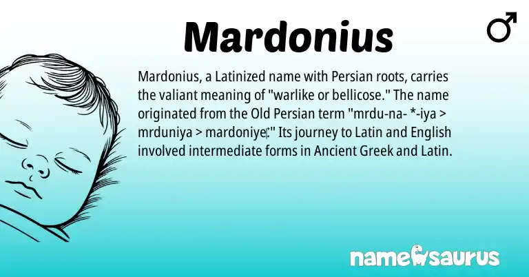 Infographic about Mardonius name meaning, Mardonius is a name from Ancient Greek, Old Persian, English, Persian, Latin origin(s).