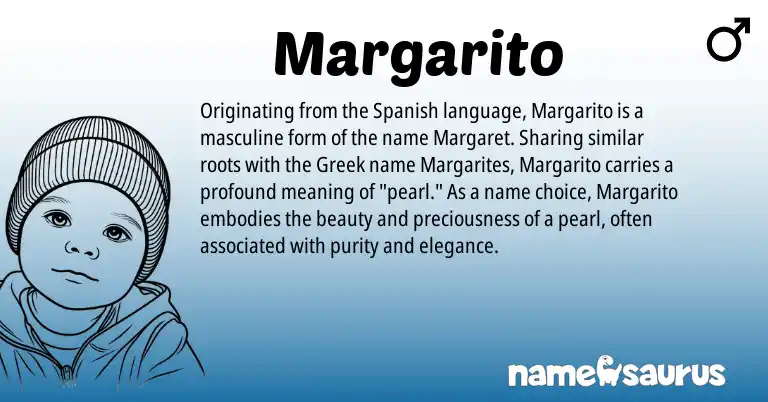 Infographic about Margarito name meaning, Margarito is a name from Spanish, Greek origin(s).