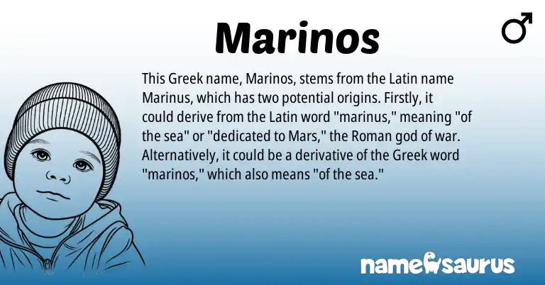 Infographic about Marinos name meaning, Marinos is a name from Roman, Latin, Greek origin(s).