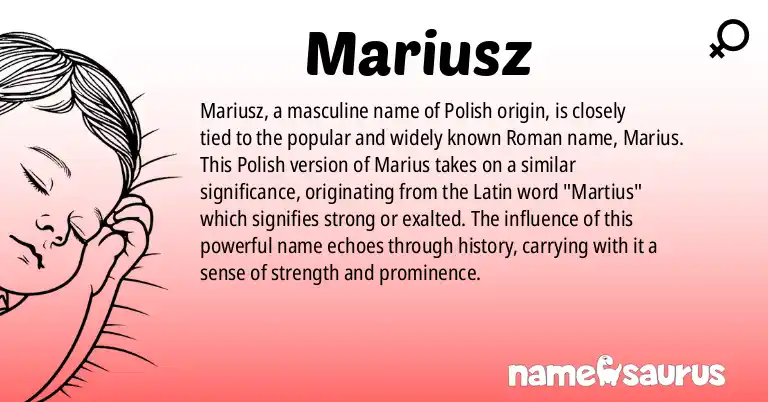 Infographic about Mariusz name meaning, Mariusz is a name from Polish origin(s).