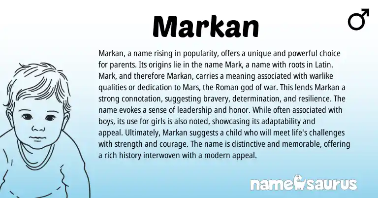 Infographic about Markan name meaning, Markan is a name from Latin, Persian, Roman origin(s).