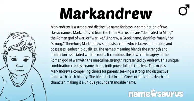 Infographic about Markandrew name meaning, Markandrew is a name from Latin, English, Roman, Greek origin(s).