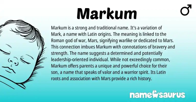 Infographic about Markum name meaning, Markum is a name from Latin, Roman origin(s).