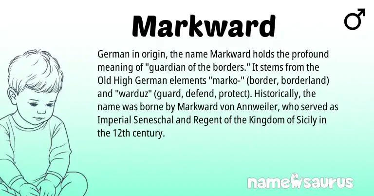 Infographic about Markward name meaning, Markward is a name from Old High German, German origin(s).