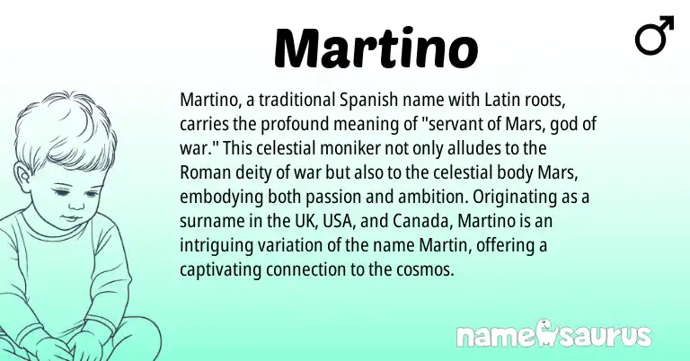 Infographic about Martino name meaning, Martino is a name from Roman, Spanish, Latin origin(s).