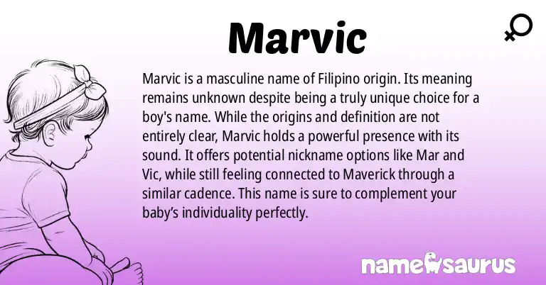 Infographic about Marvic name meaning, Marvic is a name from Filipino origin(s).