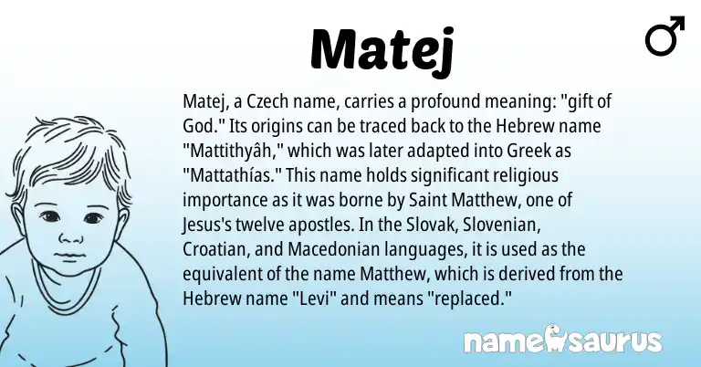 Infographic about Matej name meaning, Matej is a name from Slovak, Greek, Croatian, Macedonian, Slovenian, Czech, Hebrew origin(s).