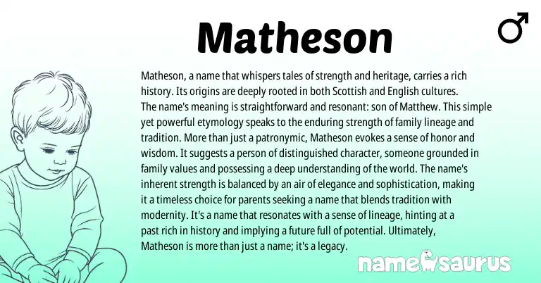 Infographic about Matheson name meaning, Matheson is a name from Scottish, English origin(s).